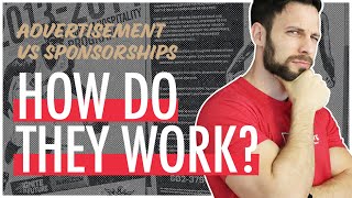 How Sponsorships Work Sports Advertisement vs Sponsorships [upl. by Dronel643]