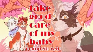 Take Good Care of My Baby  Complete Swiftpaw MAP [upl. by Asset]