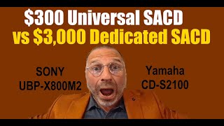 Yamaha CDS2100 vs Cheap Universal SACD Player [upl. by Shoemaker394]