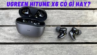 Tai nghe true wireless UGREEN HiTune X6 có gì hay [upl. by Enomsed]