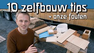 10 tiny house zelfbouw tips • leer van onze ervaring • buiten familie [upl. by Philippine]