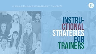 Instructional Strategies for Trainers [upl. by Ozen]