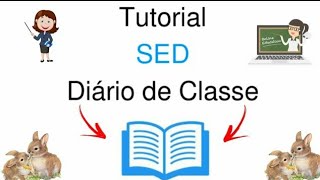 Como registrar aulas e frequência no diário digital  TUTORIAL PARA PROFESSORES Sed [upl. by Chambers]