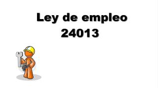 Derecho laboral  Ley 24013 empleo no registrado [upl. by Jessa]