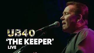 The Keeper LIVE  UB40 [upl. by Revart241]