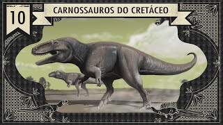 CARNOSSAUROS DO CRETÁCEO [upl. by Irv139]