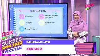 Sukses SPM 2022  Pecutan  Bahasa Melayu Kertas 2 [upl. by Divaj]