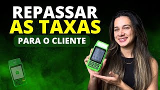 Como REPASSAR A TAXA da MAQUININHA TON Para o Cliente  PASSO A PASSO Simples [upl. by Aitnecserc588]