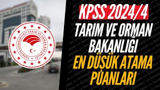 KPSS 20244 TARIM VE ORMAN BAKANLIĞI EN DÜŞÜK ATAMA PUANLARI AÇIKLANDI HANGİ BÖLÜM KAÇLA KAPATTI [upl. by Benn]