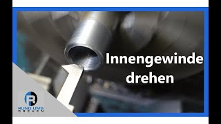 Innengewindeherstellung mit einer Drehmaschine [upl. by Coltson]