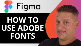 How to Use Adobe Fonts in Figma  Figma Tutorial 2024 [upl. by Avan]