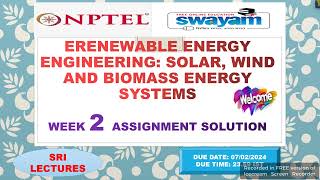 🔥WEEK 2🔥💥 RENEWABLE ENERGY ENGINEERING SOLAR WIND amp BIOMASS ENERGY SYSTEMS ASSIGNMENT SOLUTION 💥 [upl. by Anifad]