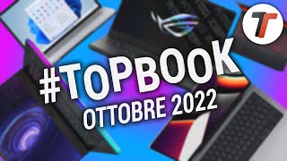 Migliori Notebook OTTOBRE 2022  TopBook [upl. by Laaspere142]