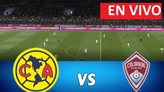 🔴 América vs Colorado EN VIVO  Leagues Cup 2024 [upl. by Kotta5]