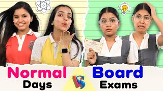 Normal Days Vs Board Exams  Teacher vs Student  School Life  Anaysa [upl. by Neirod]