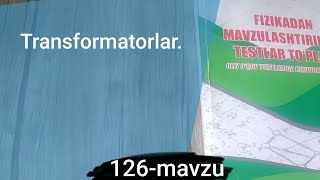 126mavzu Transformatorlar [upl. by Htebarual]