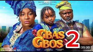 GBAS GBOS 2 DESTINY ETIKO KAREN IGBINIGIEN UNTOUCHABLE COMEDY EVAN OKORO LATEST NIGERIAN MOVIE [upl. by Gelman]