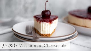 No Bake Mascarpone Cheesecake a stunning and EASY dessert [upl. by Balac890]