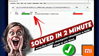 ✅ errorNot catch checkpoint fastboot s lockFlash is not doneMI Flash Tool Error SOLVED 🔥 [upl. by Aihtnyc931]