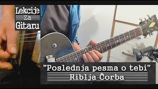 Poslednja pesma o tebi  R Čorba  solo lesson [upl. by Connelly913]