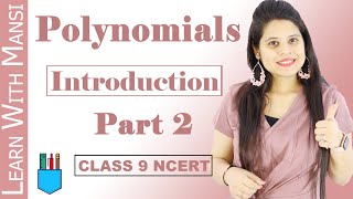 Class 9 Maths  Chapter 2  Introduction Part 2  Polynomials  NCERT [upl. by Hajidahk]