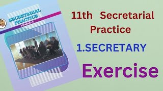 11th Secretarial Practice Chapter 1  Secretary  Exercise [upl. by Eissak]