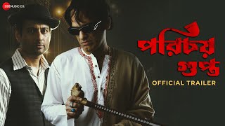 Porichoy Gupta  Movie Trailer  Ritwick Chakraborty Indraneil SenguptaDarshana BanikAyantikaJoy [upl. by Feinstein]