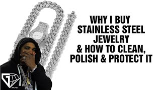 Why I Buy Stainless Steel Jewelry amp How To Clean Polish amp Protect It [upl. by Newkirk]