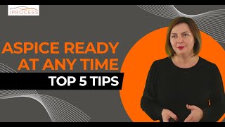 Be ASPICE ready at any time  Top 5 Tips [upl. by Notsla]