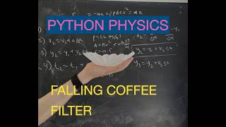 Python Physics Modeling the Motion of a Coffee Filter with Air Drag [upl. by Yrtua]