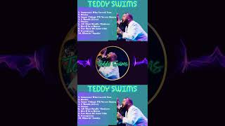 Someone Who Loved You  Teddy Swims Playlist  Best Playlist 2024 shorts [upl. by Ycinuq]