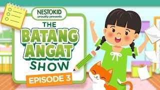 The Batang Angat Show – Episode 3  NESTOKID FOUR  Nestlé PH [upl. by Ottavia]