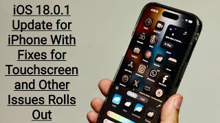 iOS 1801 Update for iPhone With Fixes for Touchscreen and Other Issues Rolls Out [upl. by Held]