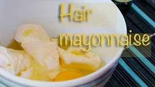 Tuto Masque maison  Hair Mayonnaise [upl. by Strawn]