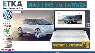 Installer ETKA le catalogue de pièces détachées du groupe VAG 032024 [upl. by Roselani]