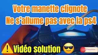 VOTRE MANETTE PS4 clignote et ne s’allume pas  Vidéo solution  Choutatiix [upl. by Ninahs175]