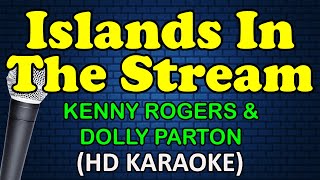 ISLANDS IN THE STREAM  Kenny Rogers amp Dolly Parton HD Karaoke [upl. by Anatol693]