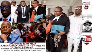 UPDATE FROM COURT TODAYBLACKY OGIAMIEN BRING BACK THE 100000000 TO EDO STATE GOV TO SHARE [upl. by Mata]