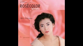 中山美穂 ROSÉCOLOR [upl. by Attolrac]