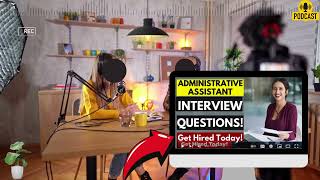 Administrative Assistant Interview Questions and Answers Popular Administrative Assistant Interview [upl. by Berry]