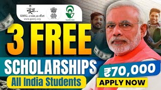 Top 3 Scholarship 2024  Benefit upto ₹70000  Best 3 Scholarship for Students  New Scholarship [upl. by Loyce]