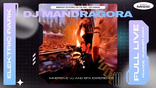 Mandragora Live DJ Set in Paris  Elektric Park 2024  Full Show  House Music and Classics [upl. by Korry]