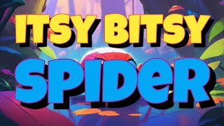 Itsy Bitsy Spider Nursery Rhymes  Lyrics  Learn Nursery Rhymes  Children School Bus [upl. by Audy]