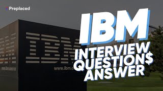 IBM behavioural interview questions and ways to answer them ExIBM recruiter  Preplaced [upl. by Nealy22]