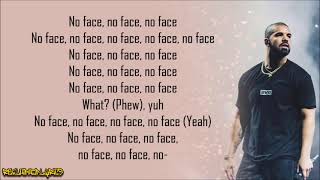 Drake  No Face Lyrics [upl. by Ecirtal]