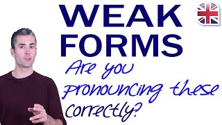 Weak Forms  How to Pronounce Weak Forms in English [upl. by Cassey]