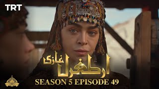 Ertugrul Ghazi Urdu  Episode 49  Season 5 [upl. by Andryc]