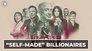 The Myth Of The quotSelfMadequot Billionaire [upl. by Lumbye199]