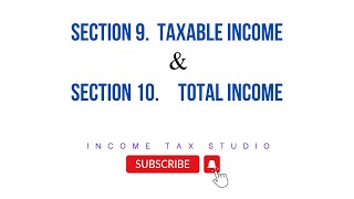 Sec 9  Taxable income amp Sec 10  Total income [upl. by Woll]