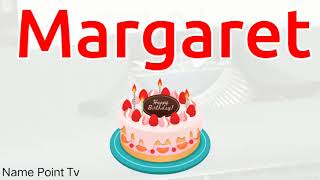 Happy Birthday Margaret  Margaret Happy Birthday Song  Margaret Birthday Song  Happy Birthday [upl. by Orji]